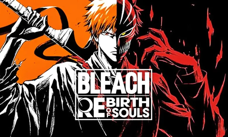 Bleach: Rebirth of Souls