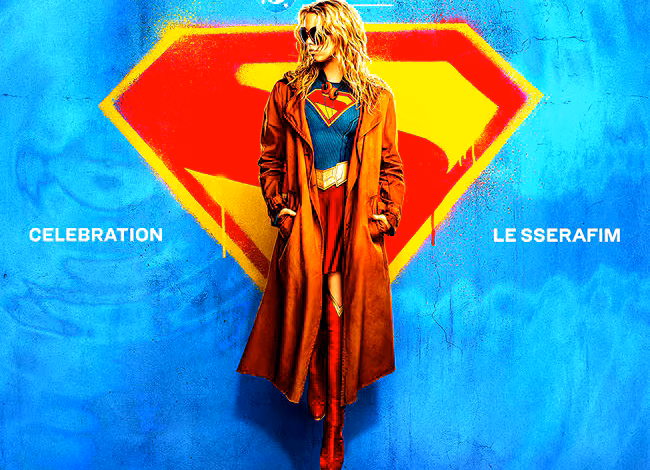 Supergirl: Le Sserafim rejoint la bande-son du prochain blockbuster de DC et Warner Bros Supergirl Le Sserafim Celebration